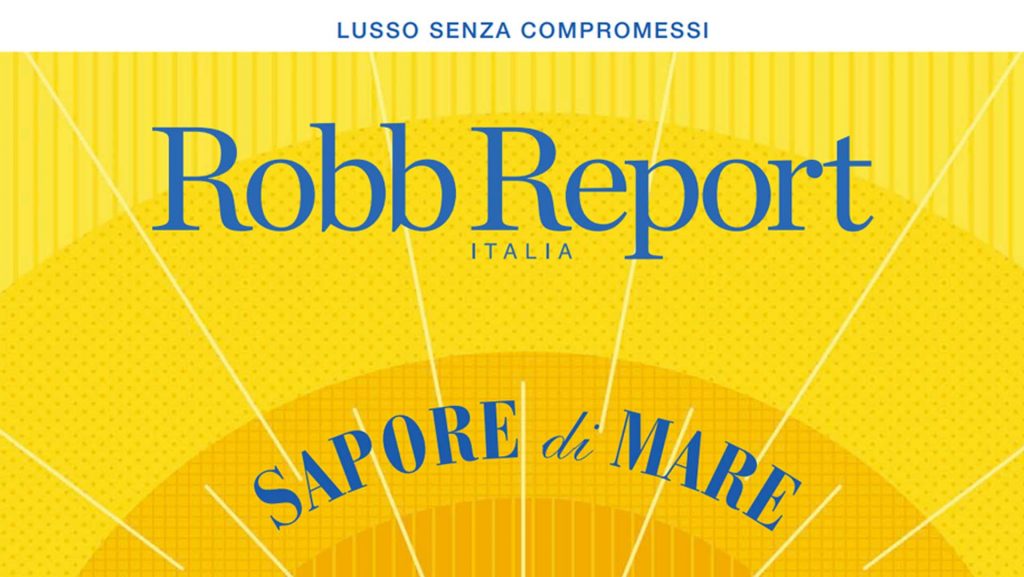 Robb-Report-estate-senza-compromessi-2022